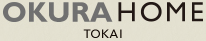 OKURAHOME TOKAI